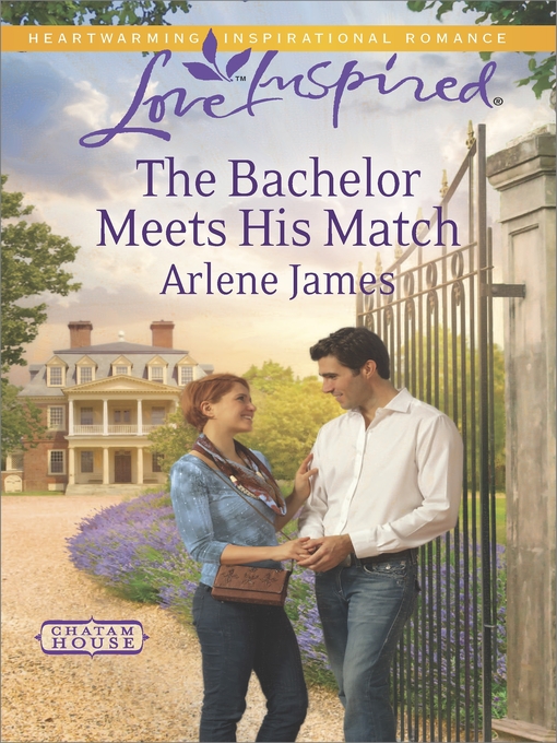 Title details for The Bachelor Meets His Match by Arlene James - Available